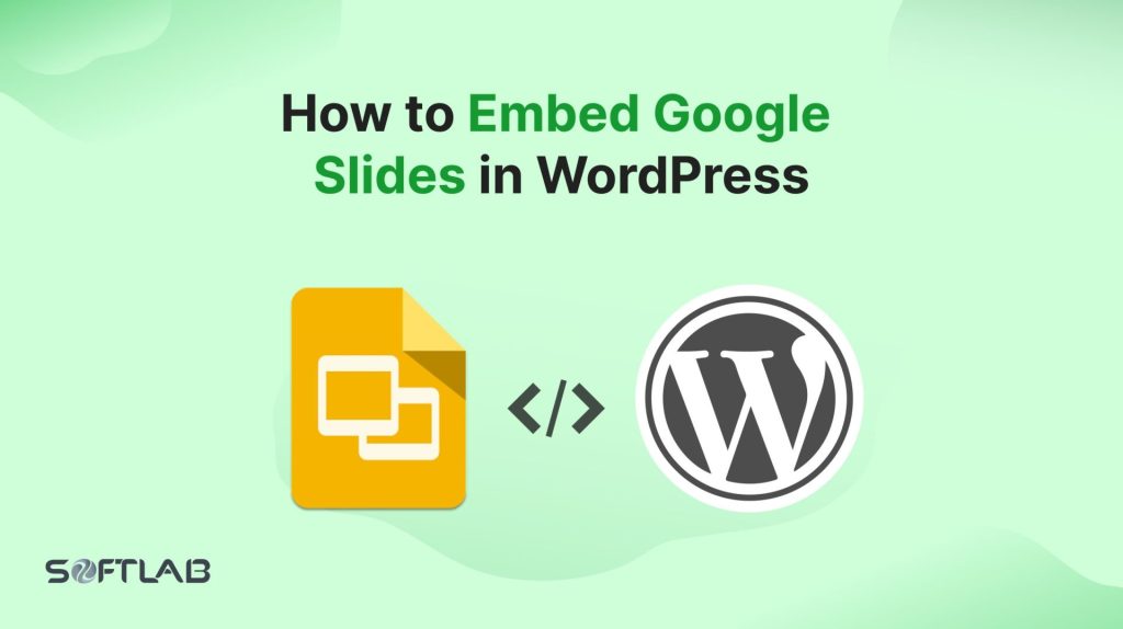 how to embed google slides in wordpress