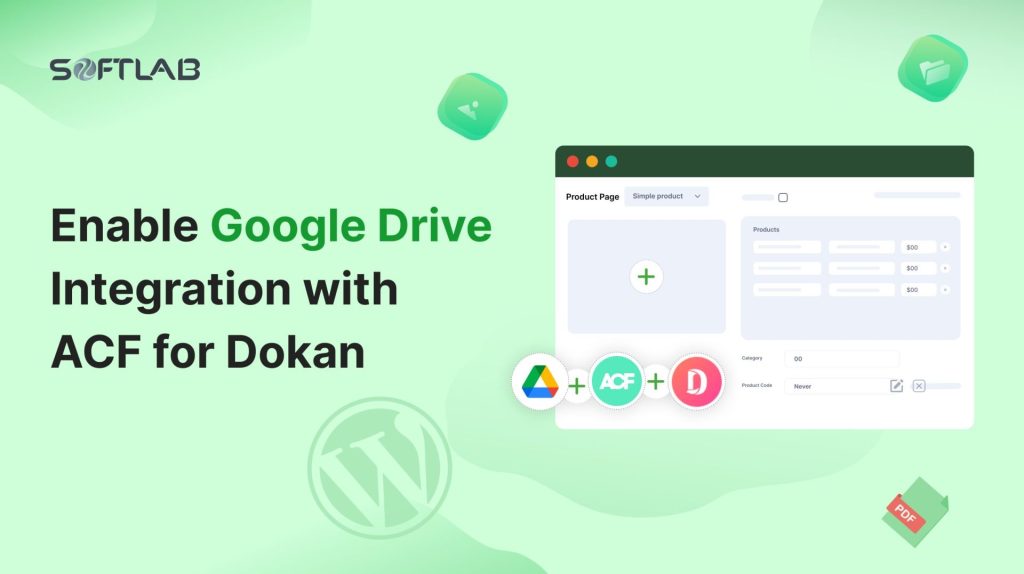 how to Enable Google Drive ACF Field in Dokan